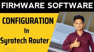 Syrotech Router ka Software Kaise Update Kare  How to Upgrade Syrotech ONTRouter Firmware 2025 [upl. by Homovec]