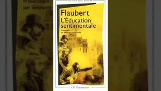 Résumé de Léducation sentimentale de Gustave Flaubert 1ère partie chap 1 et 2 [upl. by Eatnad]