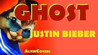 Justin Bieber  GHOST  Alvin and the Chipmunks [upl. by Oreste]