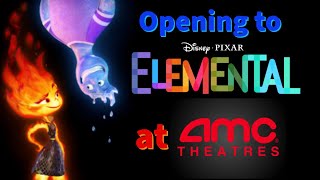 Opening to Elemental 2023 AMC Theaters [upl. by Anaujd]