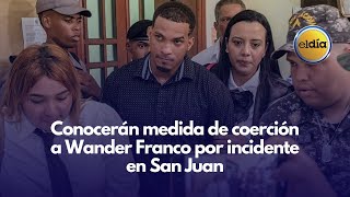 Conocerán medida de coerción a Wander Franco por incidente en San Juan [upl. by Suryc]