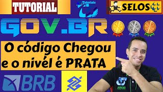 Como acessar o nivél prata gov br recebendo um código no celular banco brb e banco do brasil [upl. by Iaht94]