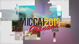 MICCAI 2018 [upl. by Soane]