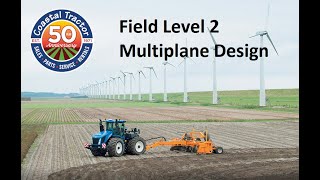 Field Level 2 Multiplane Design Guide and Setup [upl. by Ettennahs]