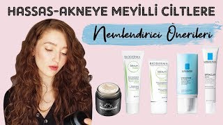 Nemlendirici Krem Önerileri  Akneye Meyilli Hassas Karma Yağlı Normal Ciltler İçin [upl. by Lindie777]