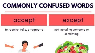 commonly confused words acceptexcept accessexcess [upl. by Annawad]