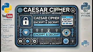 Caesar Cipher in Python Encrypt and Decrypt Messages [upl. by Ynafets]