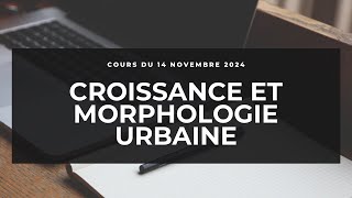 COURS CROISSANCE ET MORPHOLOGIE URBAINE DU 14 NOVEMBRE 2024  LICENCE 3 GEOGRAPHIE UCAD [upl. by Grissel495]