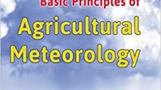 Basics of Agrometeorology [upl. by Fiora]