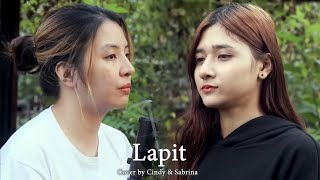 LAPIT BY Yeng Constantino Cover by SabrinaampCindy [upl. by Artenehs518]