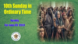 10th Sunday in Ordinary Time Homily June 9 2024 [upl. by Leinaj]