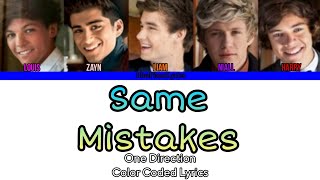 Same Mistakes One Direction Color Coded Lyrics [upl. by Enaols]