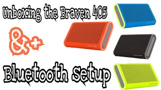 UNBOXING THE BRAVEN 405 AND BLUETOOTH SETUP [upl. by Musihc806]