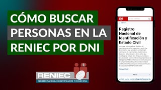 ¿Cómo buscar personas en RENIEC por DNI nombre o apellidos [upl. by Nordin]