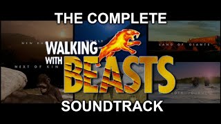 Walking With Beasts  Complete Soundtrack [upl. by Baird]