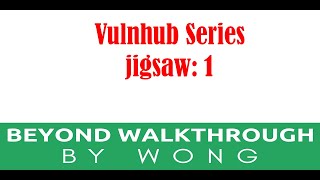 Cyber Security  Ethical Hacking  Pentesting  Vulnhub  Walkthrough  Jigsaw [upl. by Aihsas]