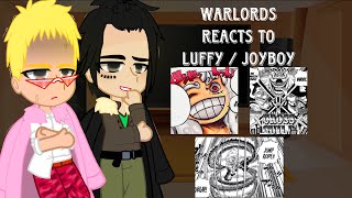 Warlords Reacts To LuffyJoyboy  🇺🇸🇧🇷  Gear 5  others  One Piece Gacha React💗 [upl. by Ruphina]