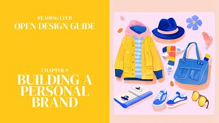 Open Design Guide Reading Club 10 Building a Personal Brand [upl. by Scherle675]