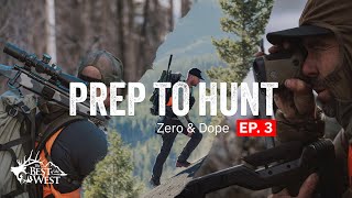 Prep To Hunt  The Right Way to Zero and Collect Dope on your Rifle System  EP 3 [upl. by Euqram918]