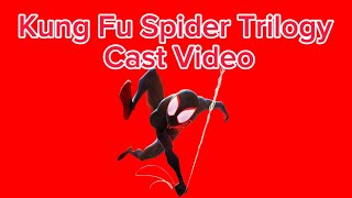 Kung Fu Spider Cast Video Trilogy [upl. by Sadoc]