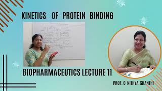 Kinetics of Protein Binding Biopharmaceutics Lecture 11 B Pharm amp M Pharm [upl. by Nnairam]