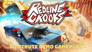 REDLINE CROOKS 30 Minute Demo Gameplay PC [upl. by Aehsrop106]