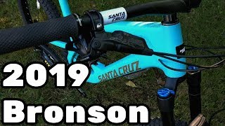 THE NEW 2019 Santa Cruz Bronson C S  Everything You Need to Know Including Actual Weight [upl. by Ymma59]