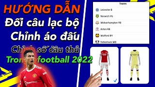 Hướng dẫn chuyển Câu Lạc Bộ trong efootball 2023 mobile• Đổi áo đấu và chỉnh số cầu thủ [upl. by Charity24]