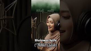 Sholawat Syifa Thibbil Qulub Cover sholawatsyifa sholawatthibbilqulub [upl. by Erna576]