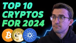 TOP 10 CRYPTO PICKS FOR 2024 [upl. by Srednas451]