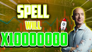 SPELL WILL MAKE YOU RICH BY 2024 HERES WHY  SPELL PRICE PREDICTIONS amp UPDATES [upl. by Aible]