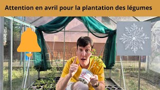 Attention en avril pour la plantation des légumes [upl. by Elisa272]