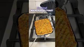 Manchurian Toast  Healthy breakfast amp snack in 15 minutes [upl. by Idnahc]