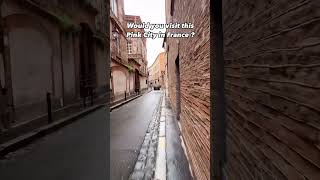 A Toulouse Itinerary Frances Pink City toulouse shorts [upl. by Lachance]