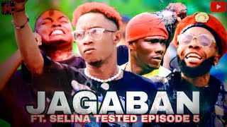 JAGABAN Ft SELINA TESTED Episode 5 [upl. by Gilbart740]