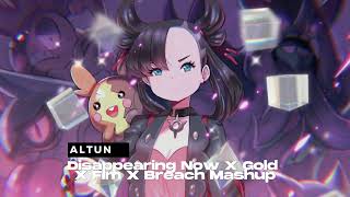 ALTUN Mashup  Disappearing Now X Gold X Flm X Breach [upl. by Leivad447]