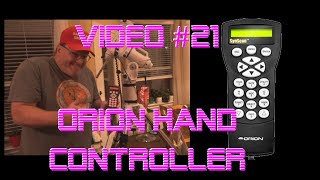 Video 21 Orion Synscan Hand Controller for EQ6RPro [upl. by Enajharas]