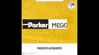 PARKER ACQUIRES MEGGITT PLC [upl. by Gabrila]