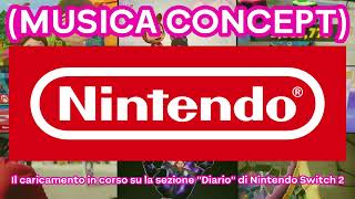 MUSICA CONCEPT Il caricamento in corso su la sezione Diario di Nintendo Switch 2 [upl. by Enilehcim715]