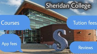 Sheridan College  Courses  Tution fees  Ranking  Reviews  Best college in Canada [upl. by Snebur]