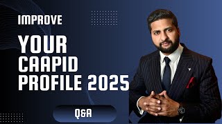 Q amp A for CAAPID applicant How to improve your profile for 2025 [upl. by Ikcin]