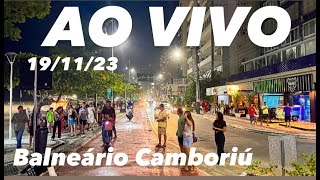 Véspera de Feriado Balneário Camboriú AO VIVO 191124 [upl. by Anawk]