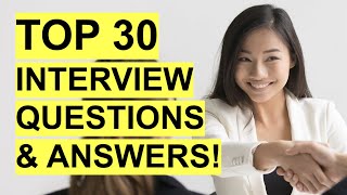 TOP 30 INTERVIEW QUESTIONS amp ANSWERS Job Interview PASS GUARANTEED [upl. by Linus]