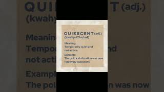 shorts vocabulary  QUIESCENT [upl. by Cally]