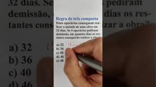 Doze operários conseguem realizar a metade de uma obra em 32 dias Se 4 operários pediram demissão [upl. by Claudine373]