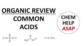 organic chemistry review  common acids amp acidic reagents [upl. by Uba]