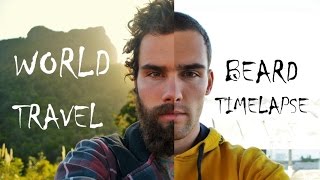 World Travel Beard Time Lapse  Growing a Beard around the globe [upl. by Falk]