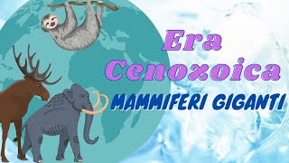 Era Cenozoica Mammiferi giganti Storia classe 3° [upl. by Nosauq]