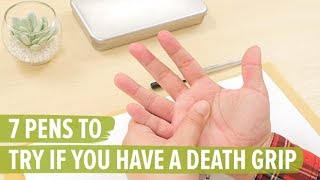 7 Pens to Try if You Have a Death Grip [upl. by Esau]