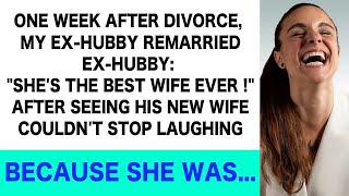 My ex husband remarried a week after our divorceSeeing his new wife I burst into laughter [upl. by Nallid]